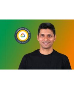 [Udemy Course] GCP Professional Cloud Architect: Google Cloud Certification by in28Minutes Official