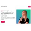 [Video Course] TikTok Ads Course by Savannah Sanchez - Image 2
