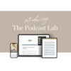 [Video Course] The Podcast Lab The Content Lab by Jenna Kutcher - Image 3