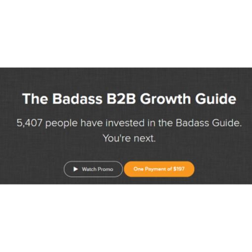 [Video Course] The Badass B2B Growth Guide by Josh Braun