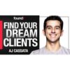 [Video Course] Find Your Dream Clients by Aj Cassata, Foundr - Image 2