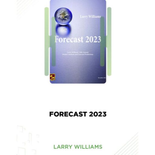 [Video Course] Forecast 2023 Webinar by Larry Williams