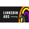 [Video Course] The LinkedIn Ads Course by Super Lumen - Image 2
