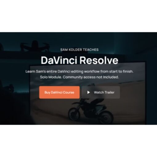 [Video Course] DaVinci Resolve Masterclass by Kolder Creative