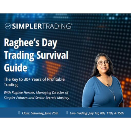 [Video Course] Raghee's Day Trading Survival Guide Elite by Raghee Horner, Simpler Trading