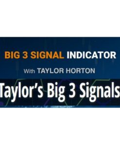 [Video Course] Taylor's The Big 3 Signals ELITE by Taylor Horton, Simpler Trading
