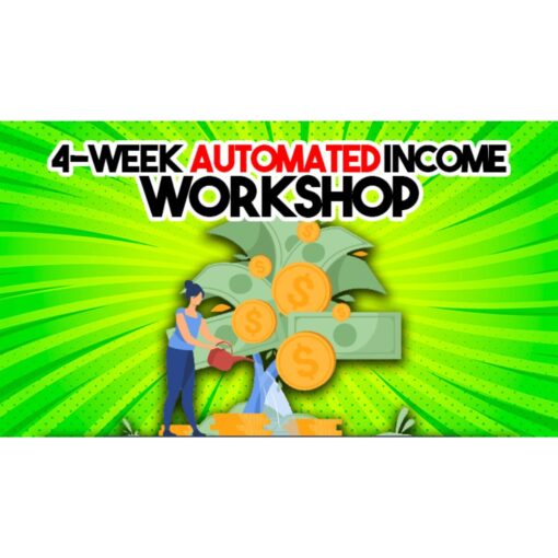 [Video Course] 4 Week Automated Income Workshop by Paul James
