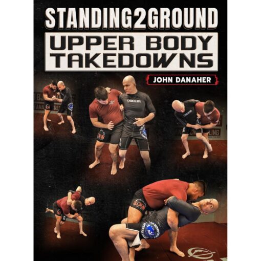 [Video Course] Standing2Ground: Upper Body Takedowns by John Danaher