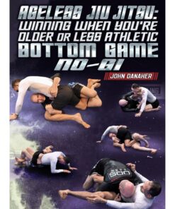 [Video Course] Ageless Jiu Jitsu: Winning When You're Older Or Less Athletic - Bottom Game by John Danaher