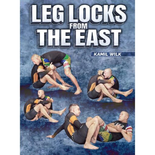 [Video Course] Leg Locks From The East by Kamil Wilk