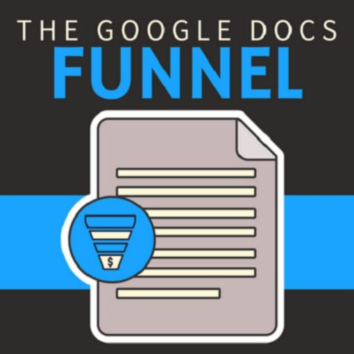 [Video Course] The Google Docs Funnel Advanced by Ben Adkins
