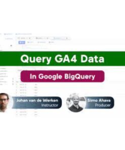 [Video Course] Google Analytics 4 in Big Query by Simo Ahava