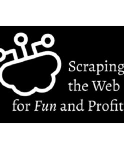[Video Course] Scraping The Web For Fun & Profit by Jakob Greenfeld