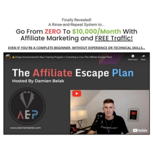 [Video Course] The Affiliate Escape Plan by Damien Belak