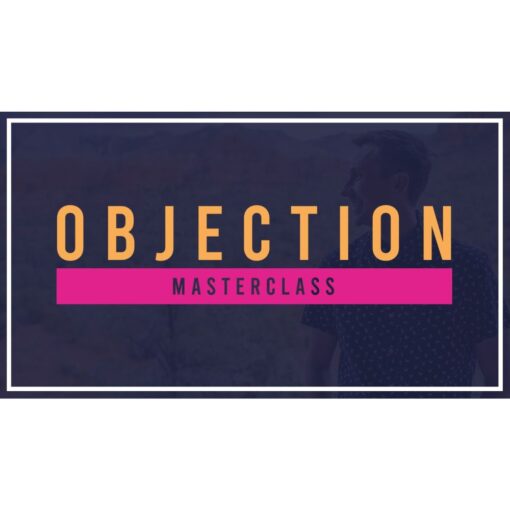 [Video Course] How to Address & Overcome Any Objection Masterclass by James Wedmore - Image 3