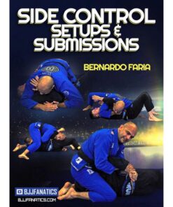 [Video Course] Side Control Setups & Submissions by Bernardo Faria