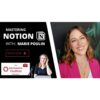 [Video Course] Notion Mastery Course by Marie Poulin - Image 2