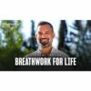 [Mindvalley Course] Breathwork for Life by Niraj Naik - Image 3