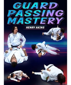 [Video Course] Guard Passing Mastery by Henry Akins