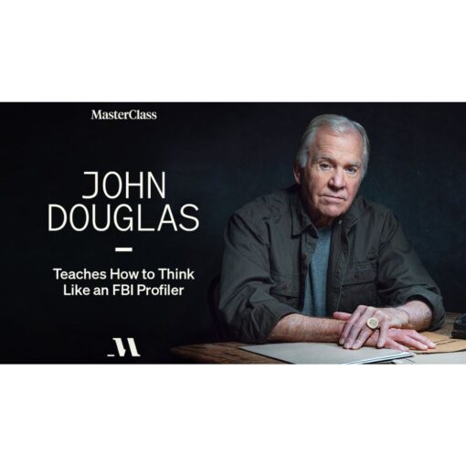 [Masterclass Course] John Douglas Teaches How to Think Like an FBI Profiler