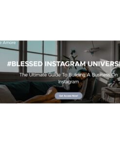 [Video Course] BLESSED INSTAGRAM UNIVERSITY by Sorelle Amore