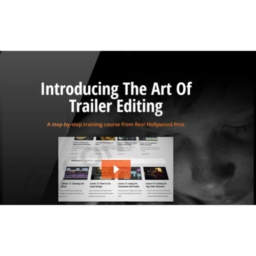[Video Course] The Art of Trailer Editing Pro Ultimate by Film Editing Pro