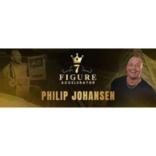 [Video Course] 7-Figure Accelerator by Philip Johansen