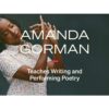 [Masterclass Course] Amanda Gorman Teaches Writing and Performing Poetry - Image 3