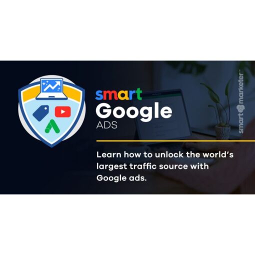 [Video Course] Smart Google Ads by Ezra Firestone