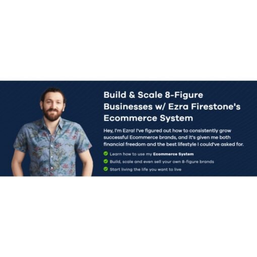 [Video Course] Smart Ecommerce by Ezra Firestone