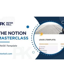 [Video Course] The Notion Masterclass by Peter Kell