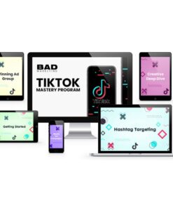 [Video Course] TikTok Mastery Program by BAD Marketing, Brilliant Marketers