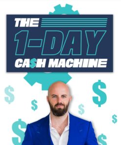[Video Course] The 1-Day Cash Machine by Justing Goff