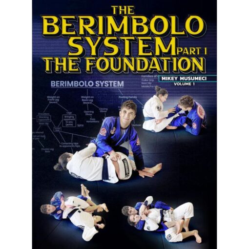 [Video Course] The Berimbolo System Part 1: The Foundation by Mikey Musumeci
