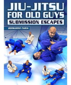 [Video Course] Jiu Jitsu For Old Guys: Submission Escapes by Bernardo Faria