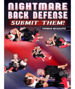 [Video Course] Nightmare Back Defense: Submit Them by Thomas McAuliffe