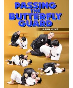 [Video Course] Passing The Butterfly Guard by Jason Hunt