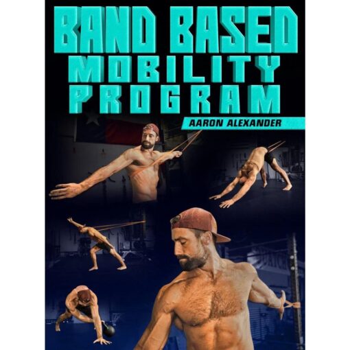 [Video Course] Band Based Mobility Program by Aaron Alexander