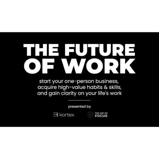 [Video Course] The Future Of Work Event by Dan Koe