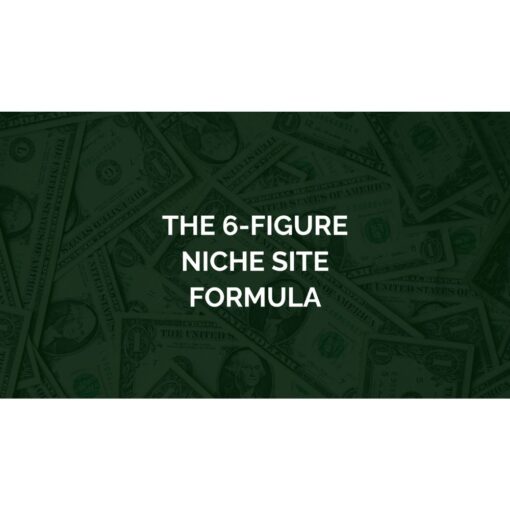 [PDF Course] The 6-Figure Niche Site Formula by Siry