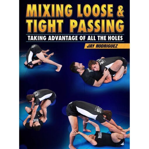 [Video Course] Mixing Loose And Tight Passing by Jay Rodriguez