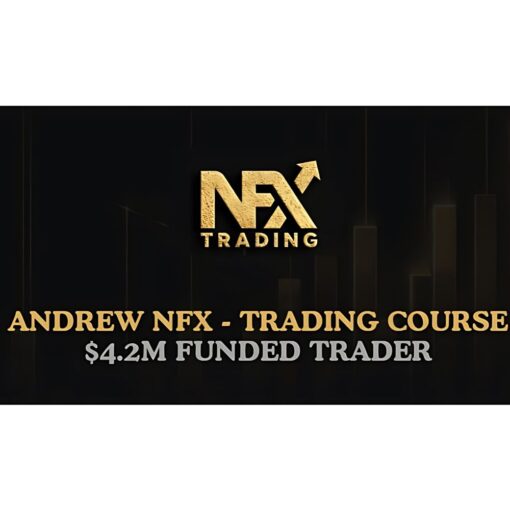 [Video Course] Trading NFX Course by Andrew NFX