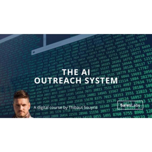 [Video Course] The AI Outreach System: A Tactical Guide To Using Artificial Intelligence To Book Meetings by Thibaut Souyris