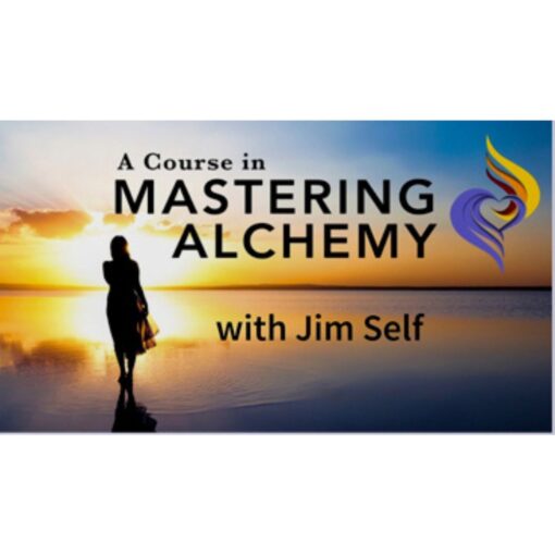 [Video Course] Mastering Alchemy Program Level 1 by Jim Self