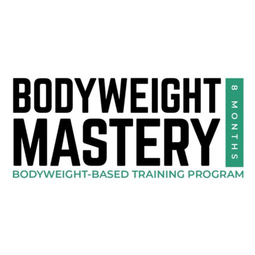 [Video Course] Bodyweight Mastery Program by Gregory O'Gallagher