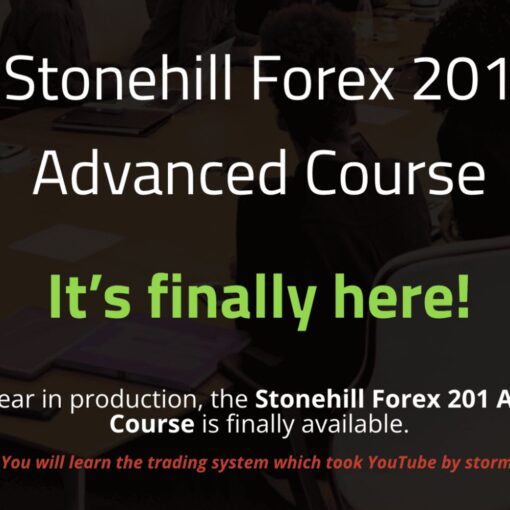 [Video Course] Stonhill Forex 201 Advanced Course