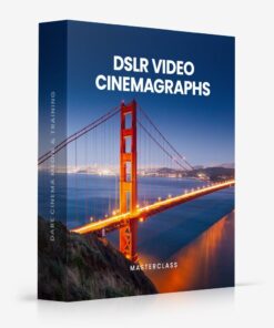 [Video Course] DSLR Video Cinemagraphs by Dare Cinema