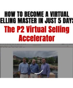 [Video Course] P2 Virtual Selling Accelerator by Brett Kitchen and Ethan Kap