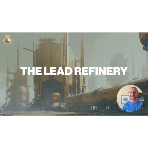 [Video Course] The Lead Refinery by Ross Lochlainn