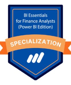 [Video Course] BI Essentials for Finance Analysts (Power BI Edition) Specialization by Sebastian Taylor & Pavel Nacev, Coursera